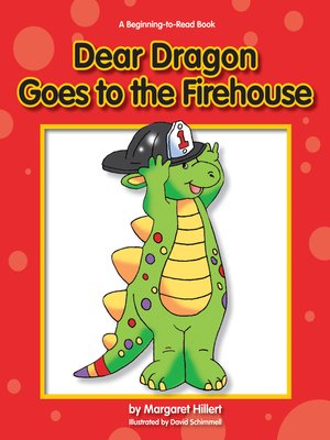 cover image of Dear Dragon Goes to the Firehouse